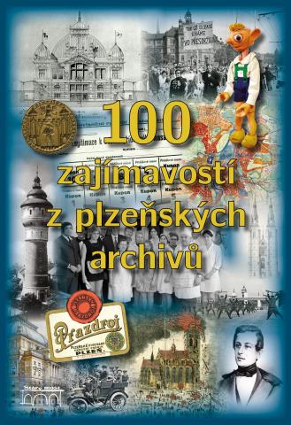 Obálka knihy 100 zajímavostí z plzeňských archivů