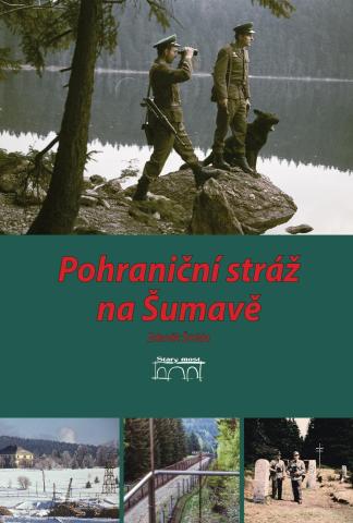 Obálka Pohraniční strá na Šumavě
