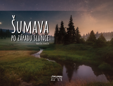 Obálka knihy Šumava po západu slunce
