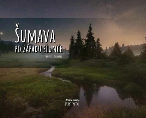 Šumava po západu slunce