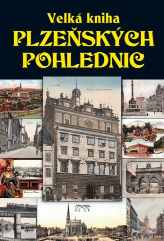 Velká kniha plzeňských pohlednic - obálka